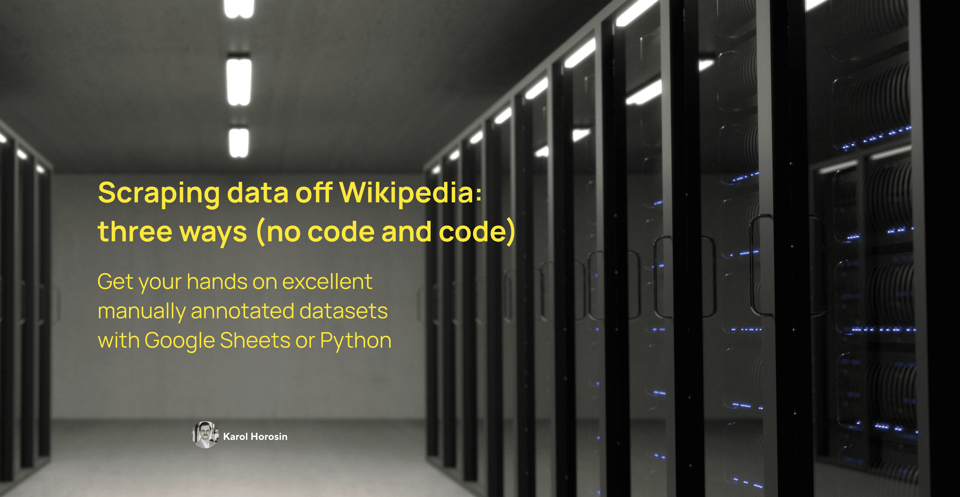 Scraping data off Wikipedia: three ways (no code and code)