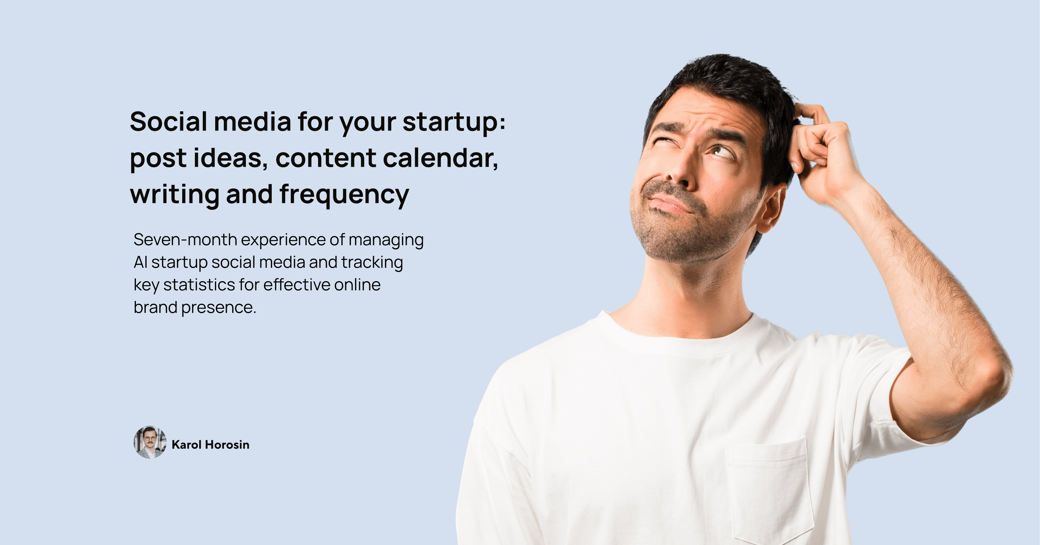 Social media for your startup: post ideas, content calendar, writing, frequency