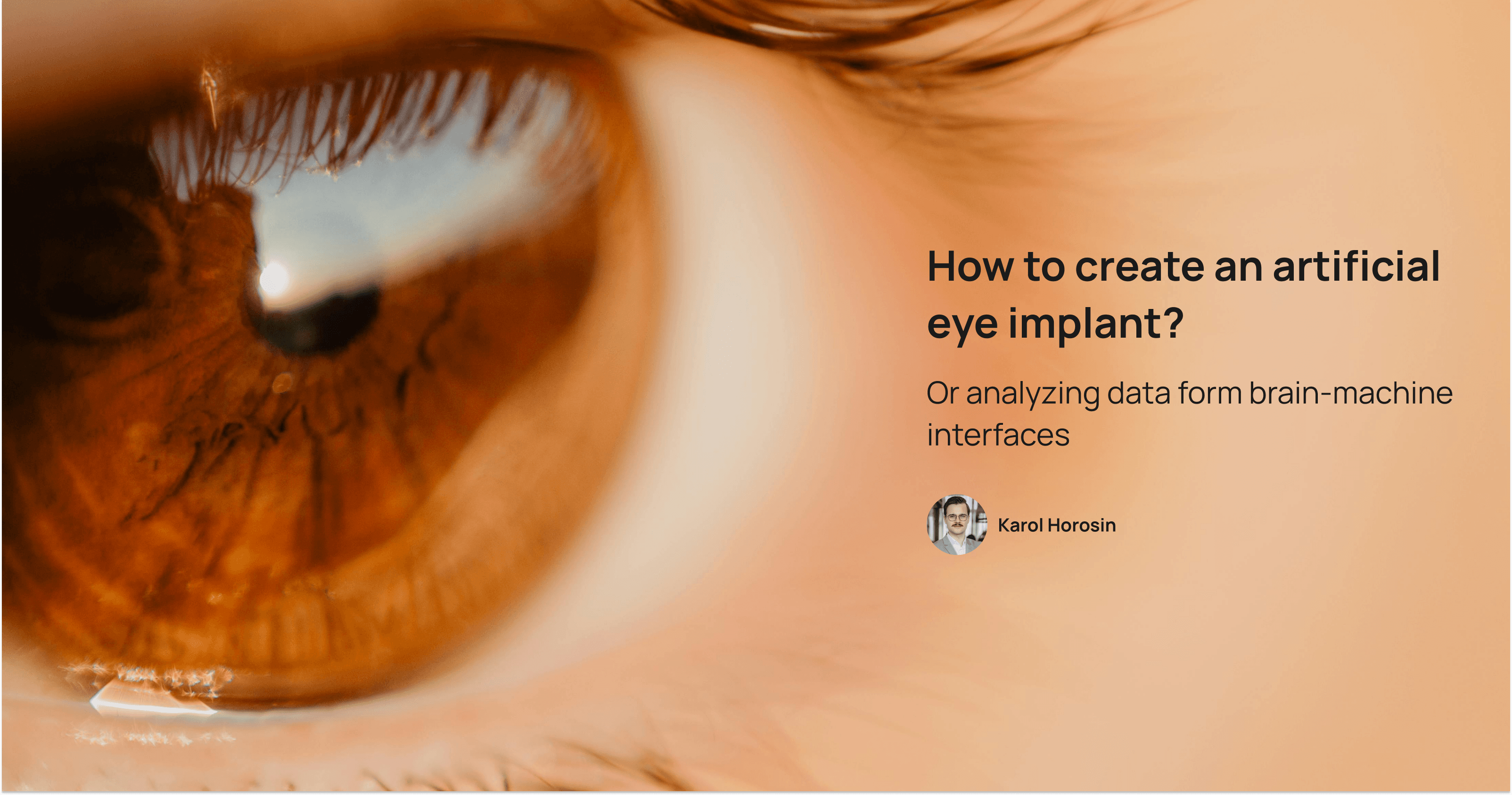 How to create an artificial eye implant?