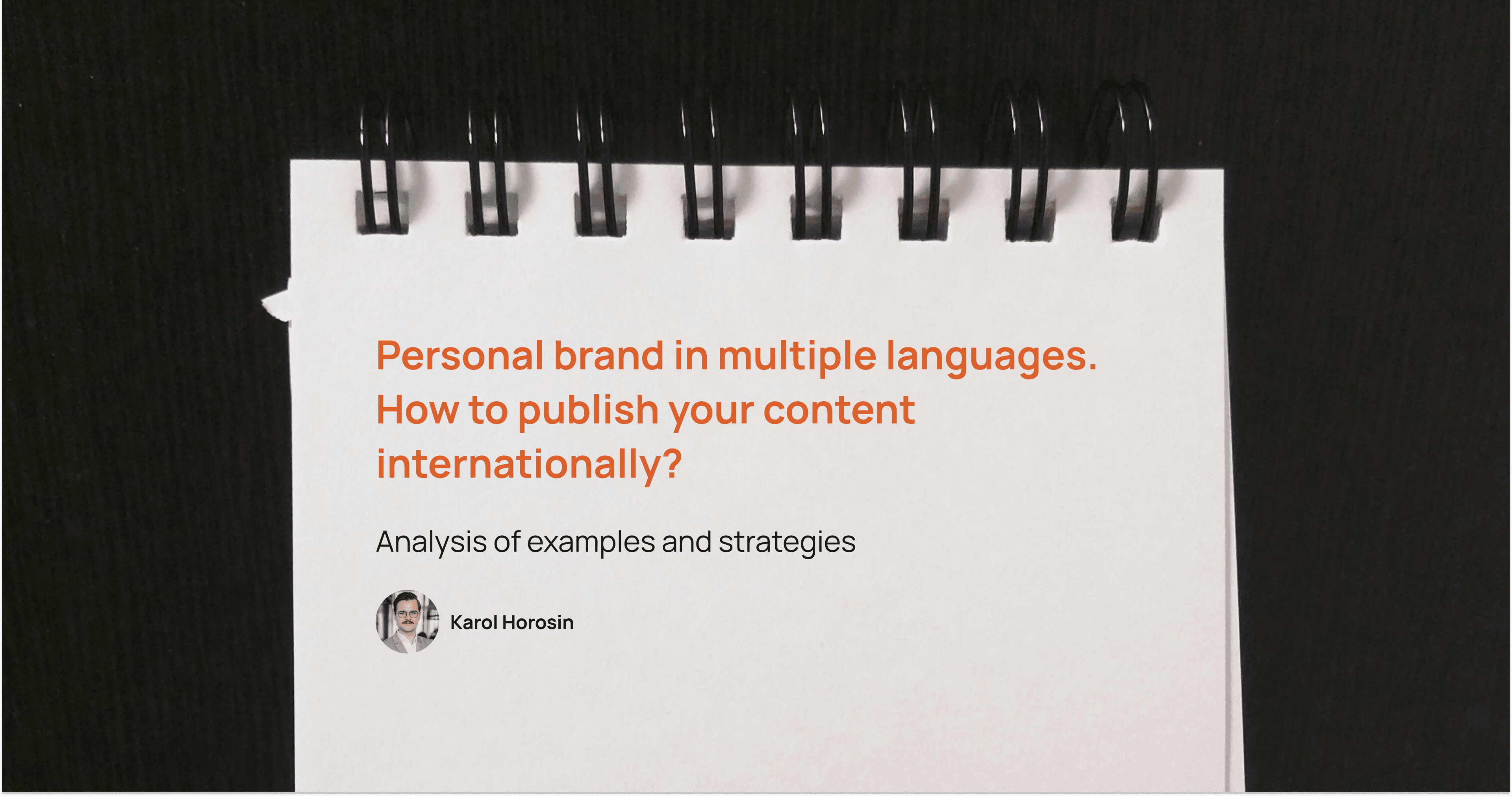 Personal brand in multiple languages. How to publish your content internationally?